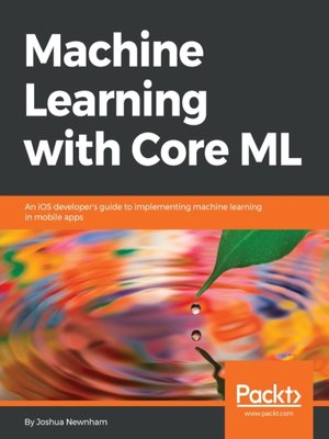 cover image of Machine Learning with Core ML